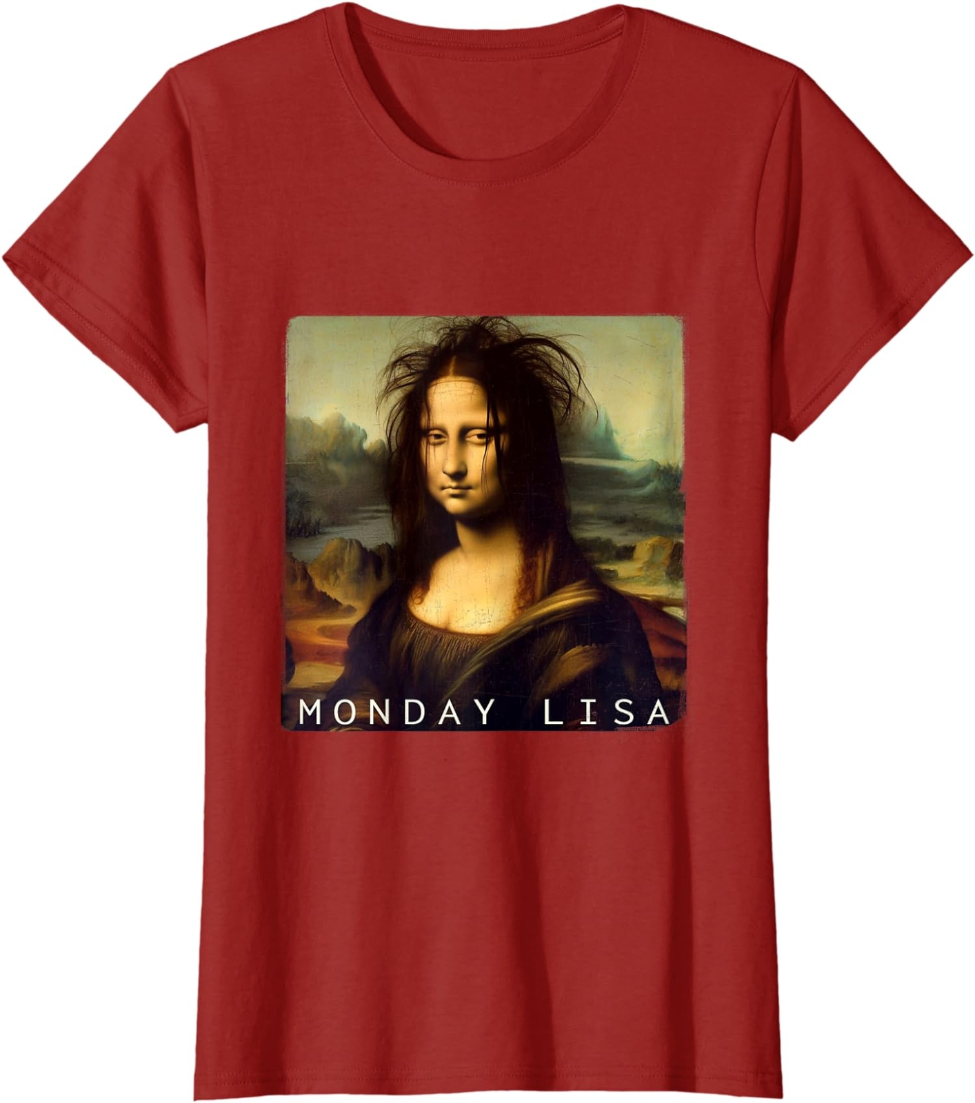 La Gioconda Mona Lisa Funny Monday Lisa Cute Gift Ladies’ Crewneck T-Shirt