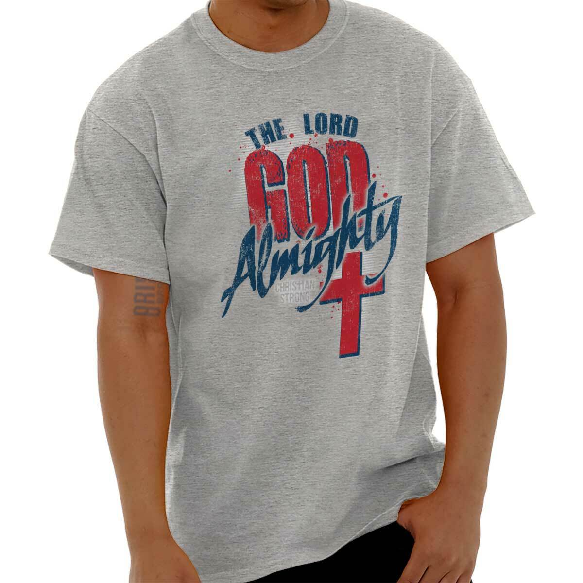 Christian Strong The Lord God Almighty Cross Womens or Mens Crewneck T Shirt Tee