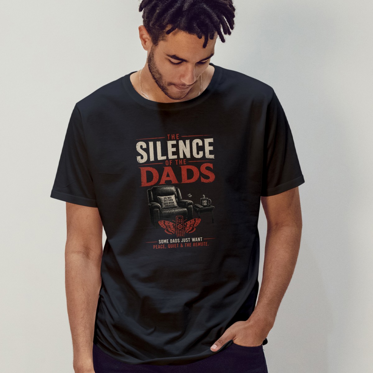 The Silence Of The Dads Mens T-Shirt Movie Parody Fatherhood Fathers Day
