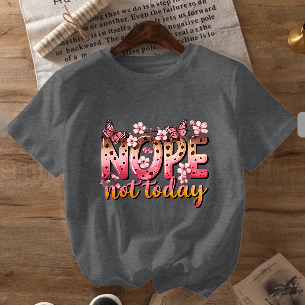 Women’s “Nope Not Today” Sassy Graphic Tee Pink Cherry Blossom Butterfly Top