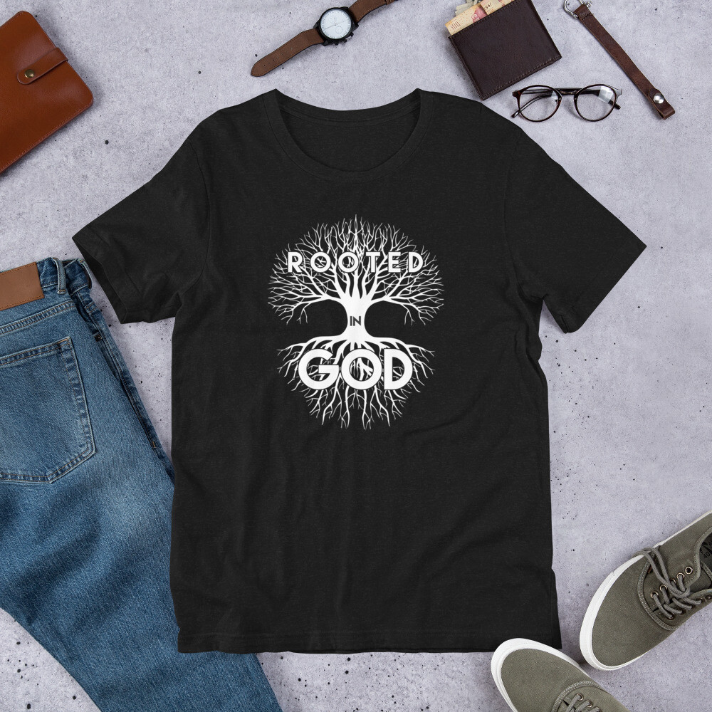 Rooted in God Unisex T-Shirt
