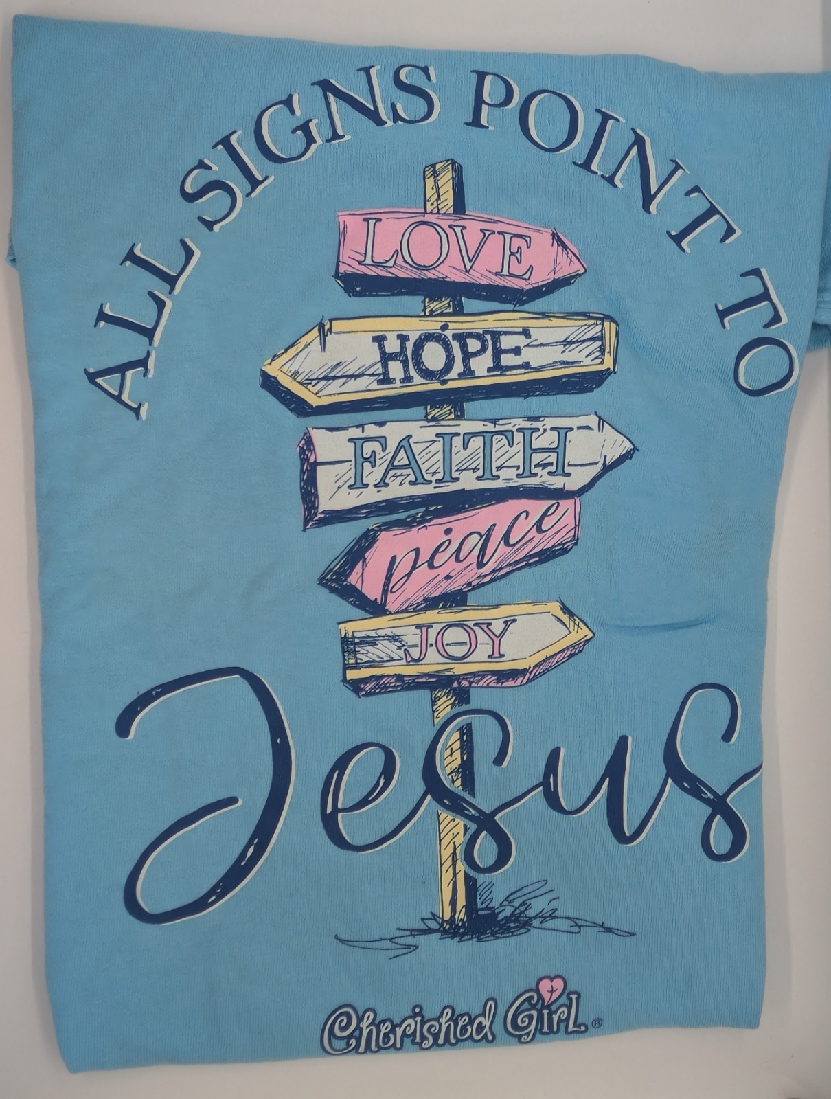 Cherished Girl Religious Faith Based T-shirts *CHOOSE*