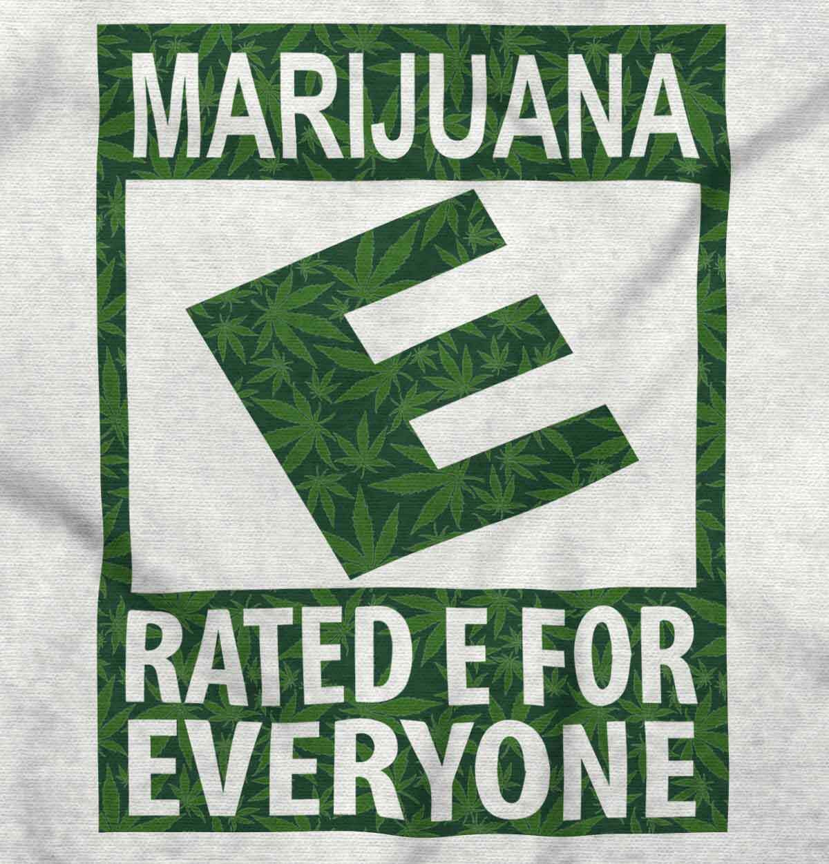 Marijuana E For Everyone Funny Stoner Gamer Womens Top Junior Graphic Tee