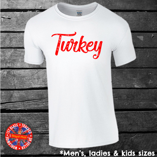 Turkey t-shirt, Sport, Holiday, Pride, Events, Gift, Mens, Ladies, Kids, Baby