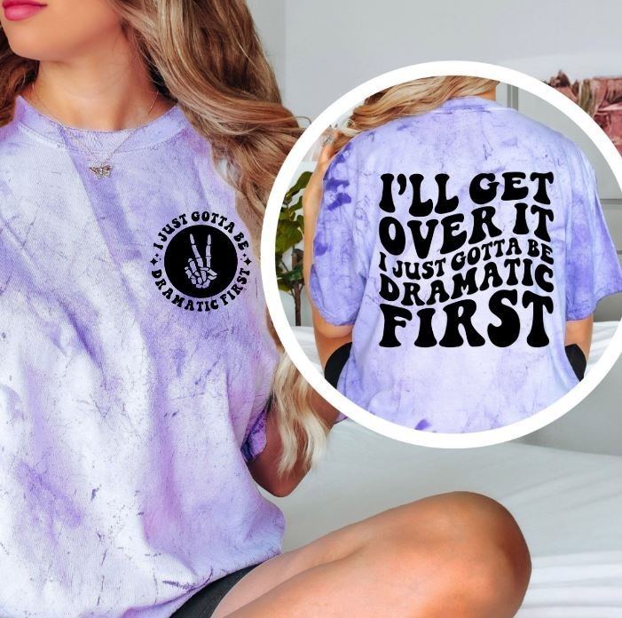 Funny Dramatic Shirt Women Sarcastic Tee Sassy Quote Graphic Top