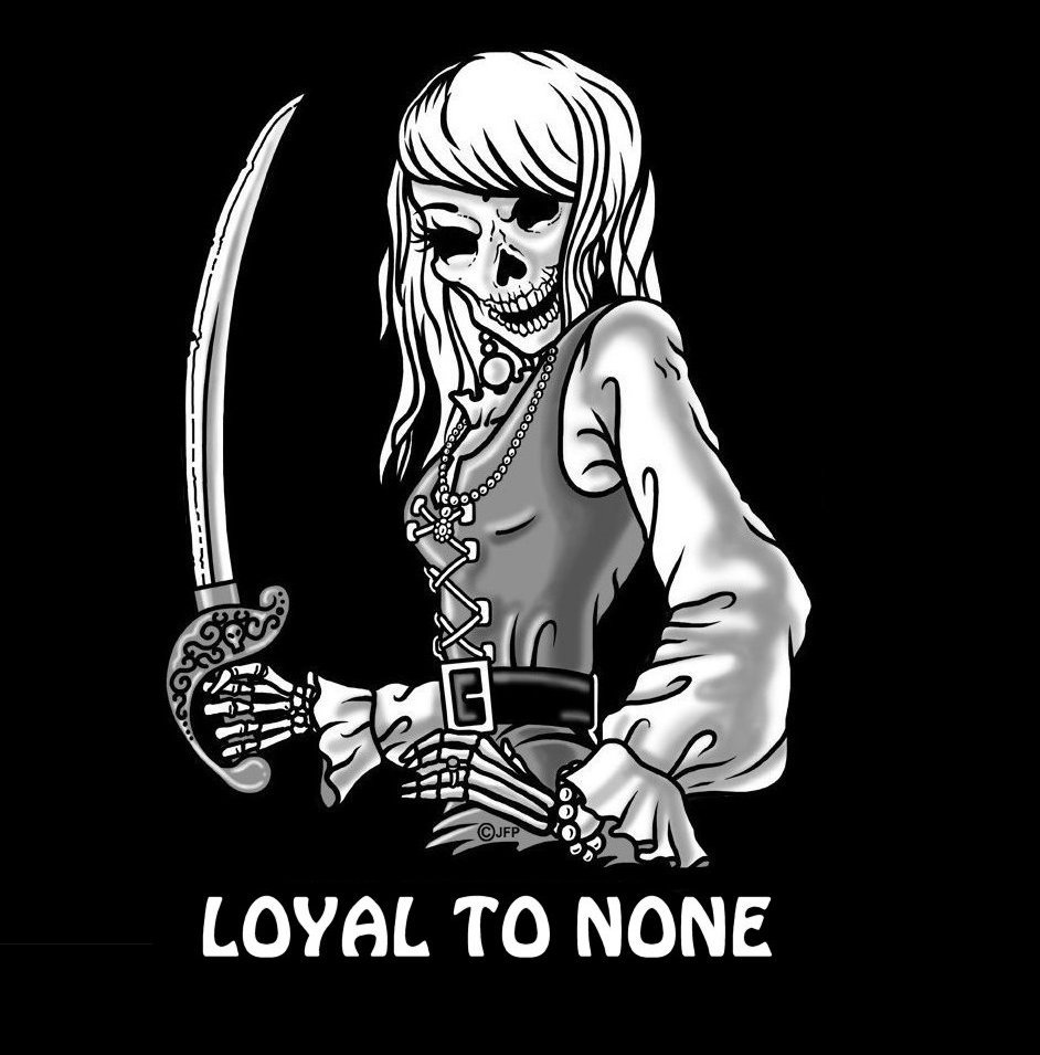 LOYAL TO NONE PIRATE SKELETON GIRL SKULL T-SHIRT SP35