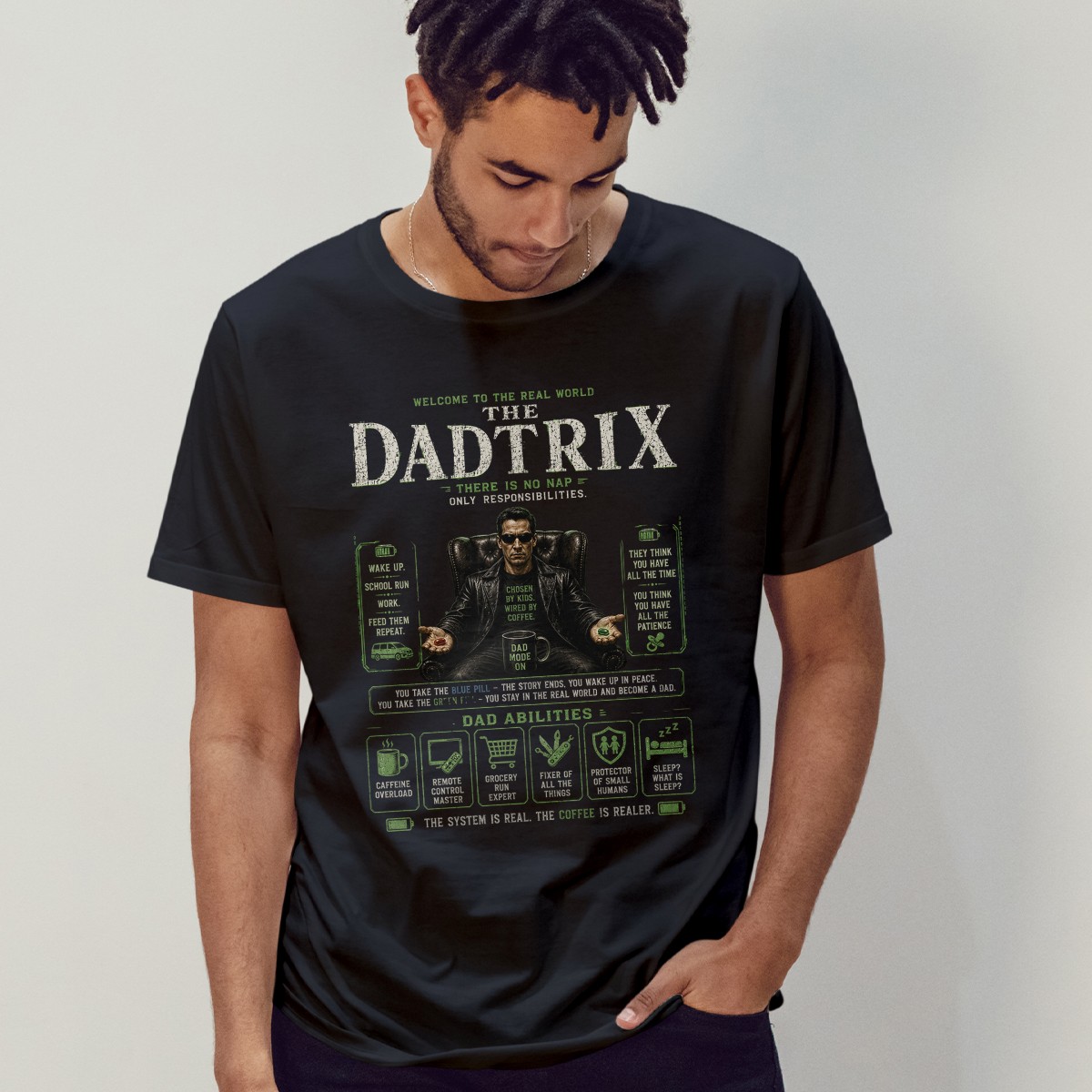 Welcome To The Real World Mens T-Shirt Movie Parody Parenting Fathers Day
