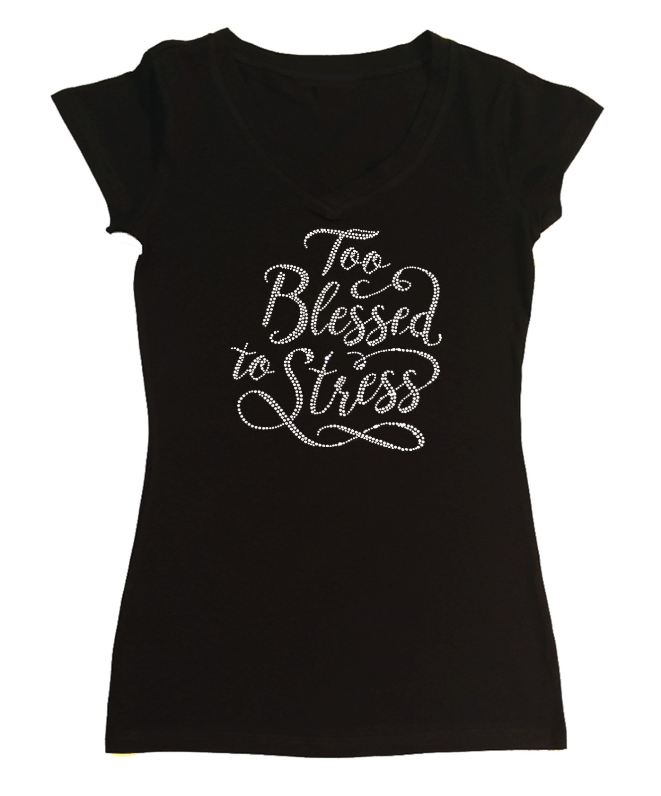 Women’s Rhinestone T-Shirt Too Blessed to Stress – Sm to 3X
