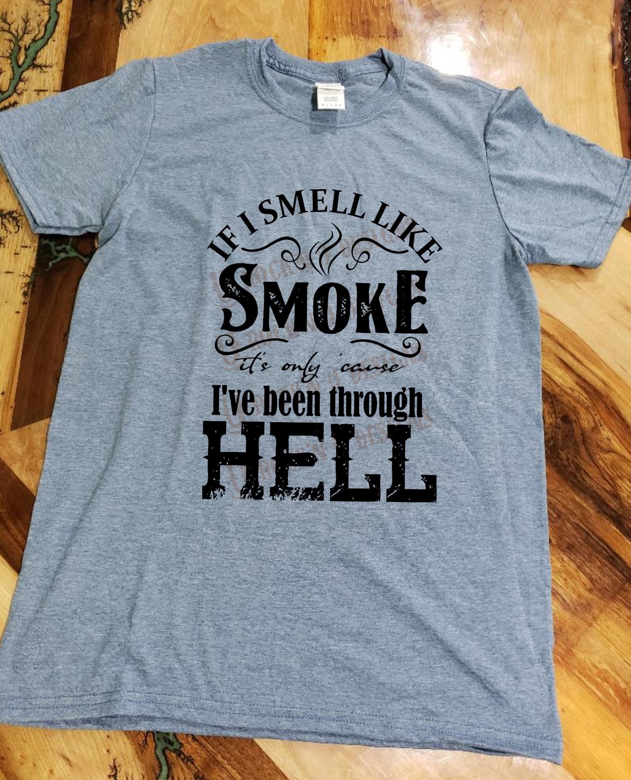 WOMEN’S FASHION CUSTOM UNISEX T-SHIRT – ” If I Smell Like Smoke “