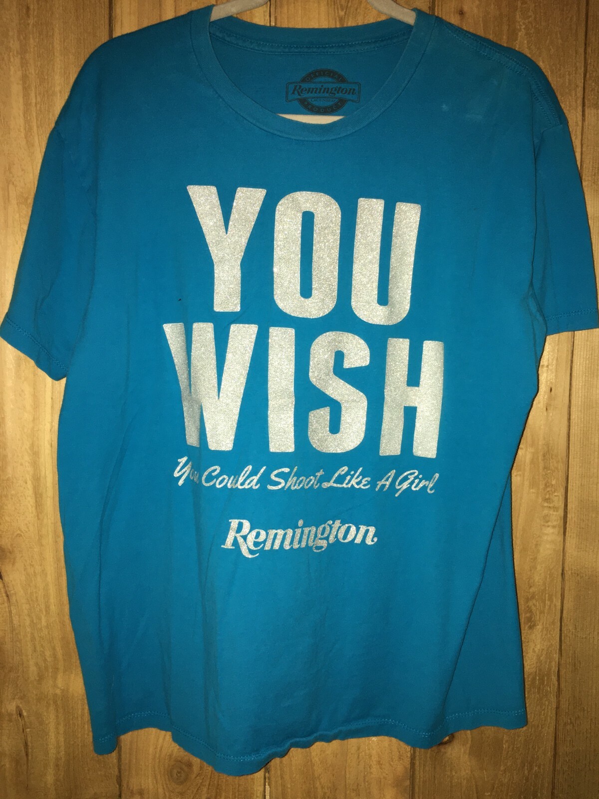 Remington Womens Blue T shirt (You Wish You Could Shoot Like A Girl) Size L