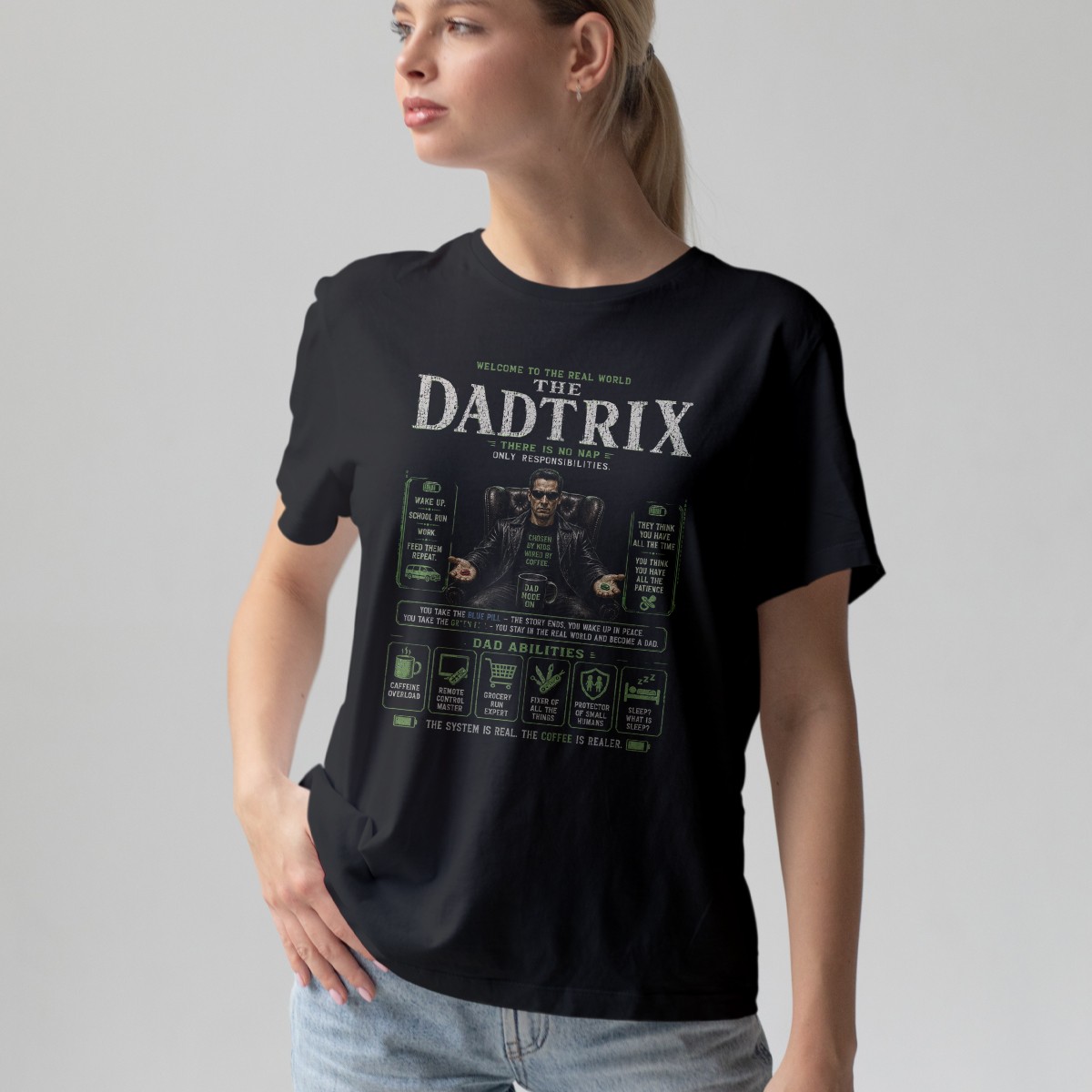 Welcome To The Real World Mens T-Shirt Movie Parody Parenting Fathers Day