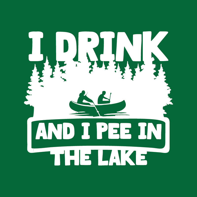 I Drink And I Pee Sarcastic Novelty Graphics Funny Womens T-Shirt
