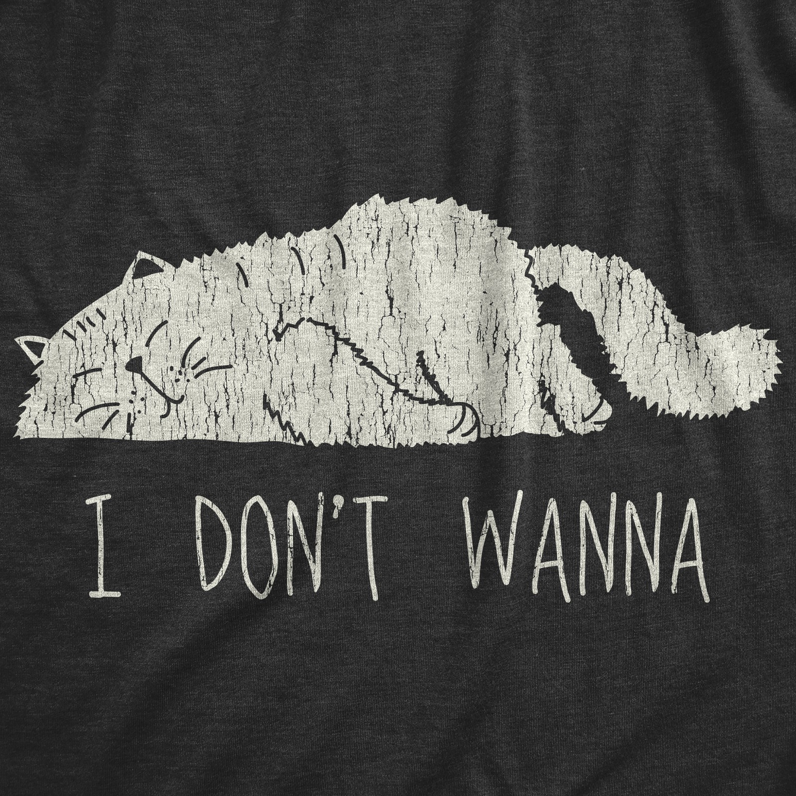 Womens I Don’t Wanna T Shirt Funny Lazy Sleepy Cat Novelty Graphic Tee for