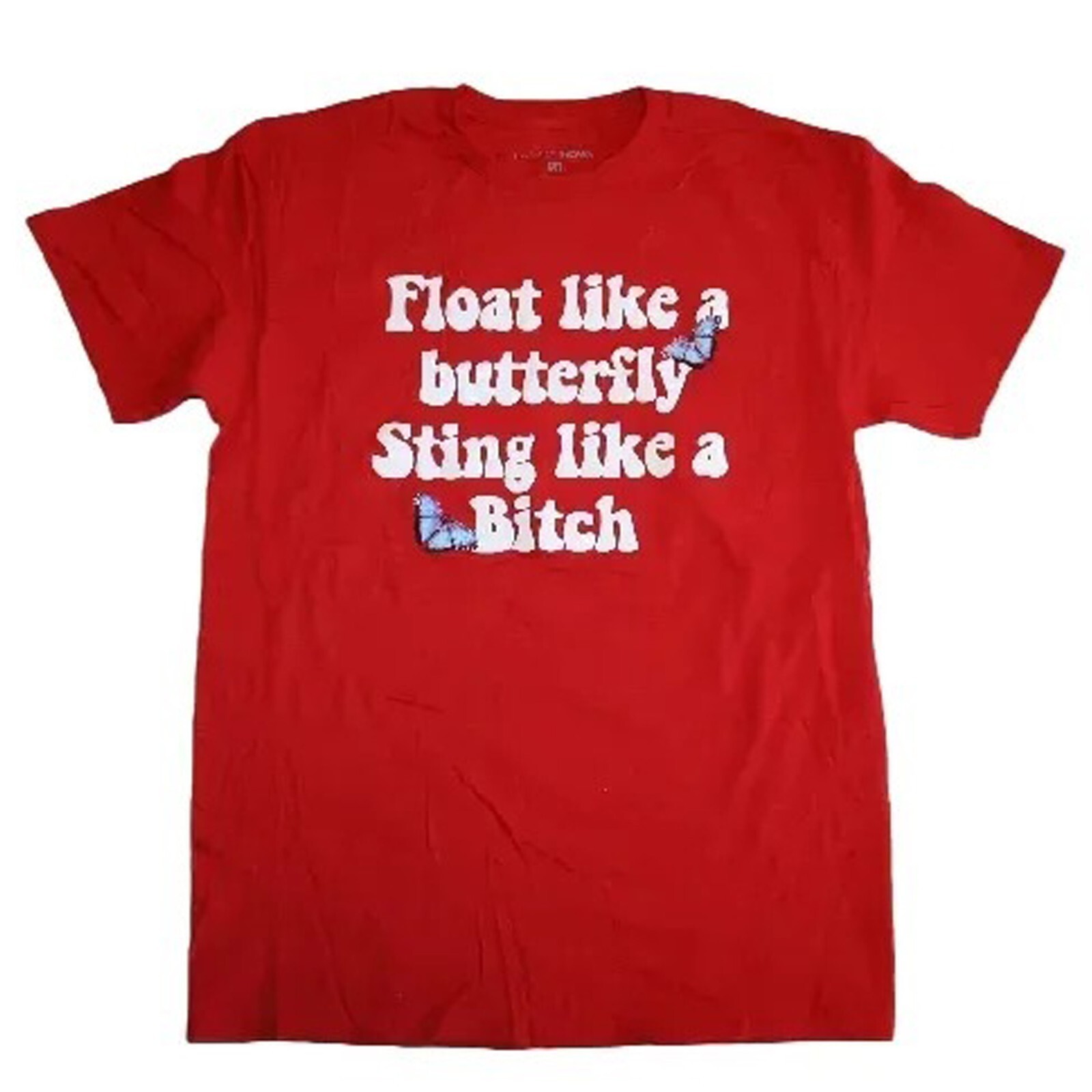 Float like a Butterfly, Sting Like a Bitch Women’s Regular/Plus Sz T-Shirt – NWT