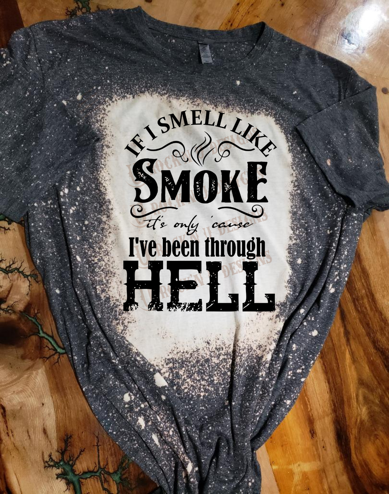 WOMEN’S FASHION CUSTOM UNISEX T-SHIRT – ” If I Smell Like Smoke “