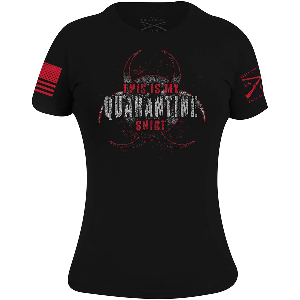 Grunt Style Women’s This Is My Quarantine Shirt T-Shirt – Black