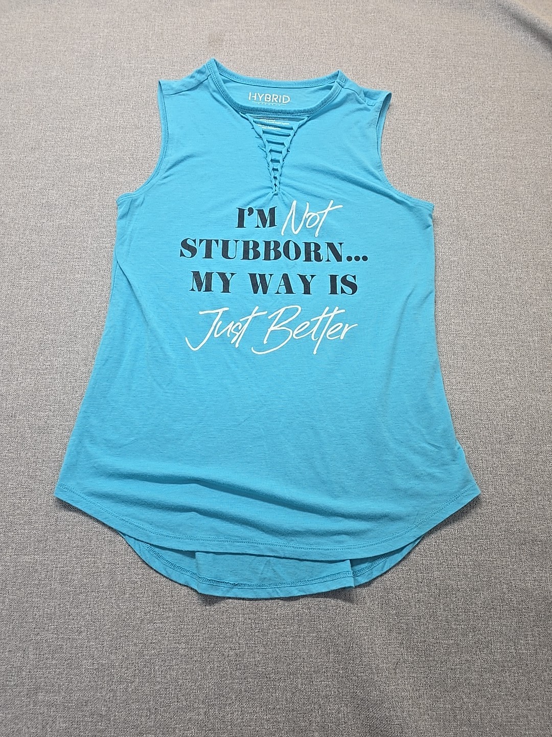 Hybrid Apparel Tank Top Womens Size Medium Cut Out IAM NOT STUBBARN MY WAY IS…