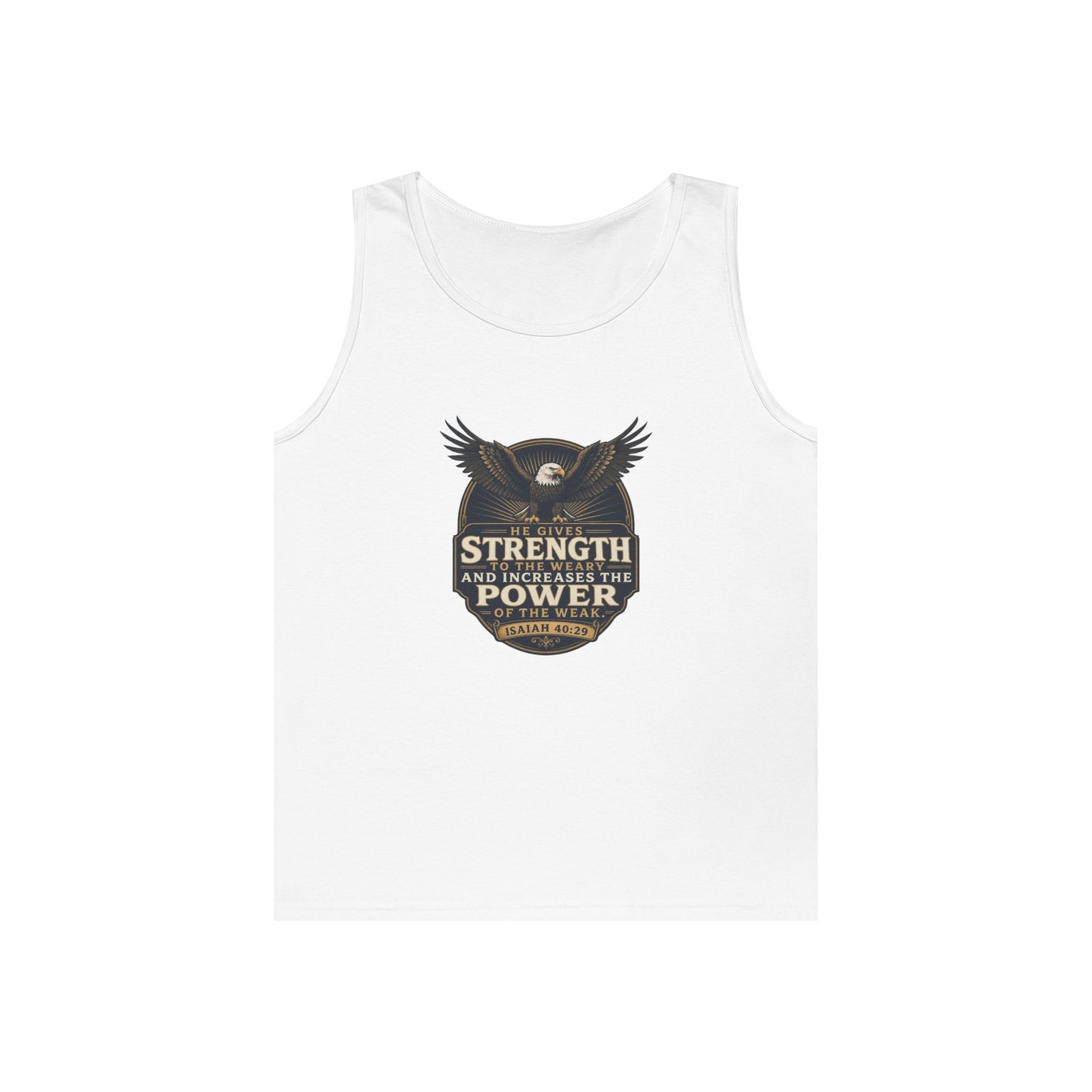Isaiah 40:29 Strength Tank Top Christian Bible Verse Unisex Made in USA