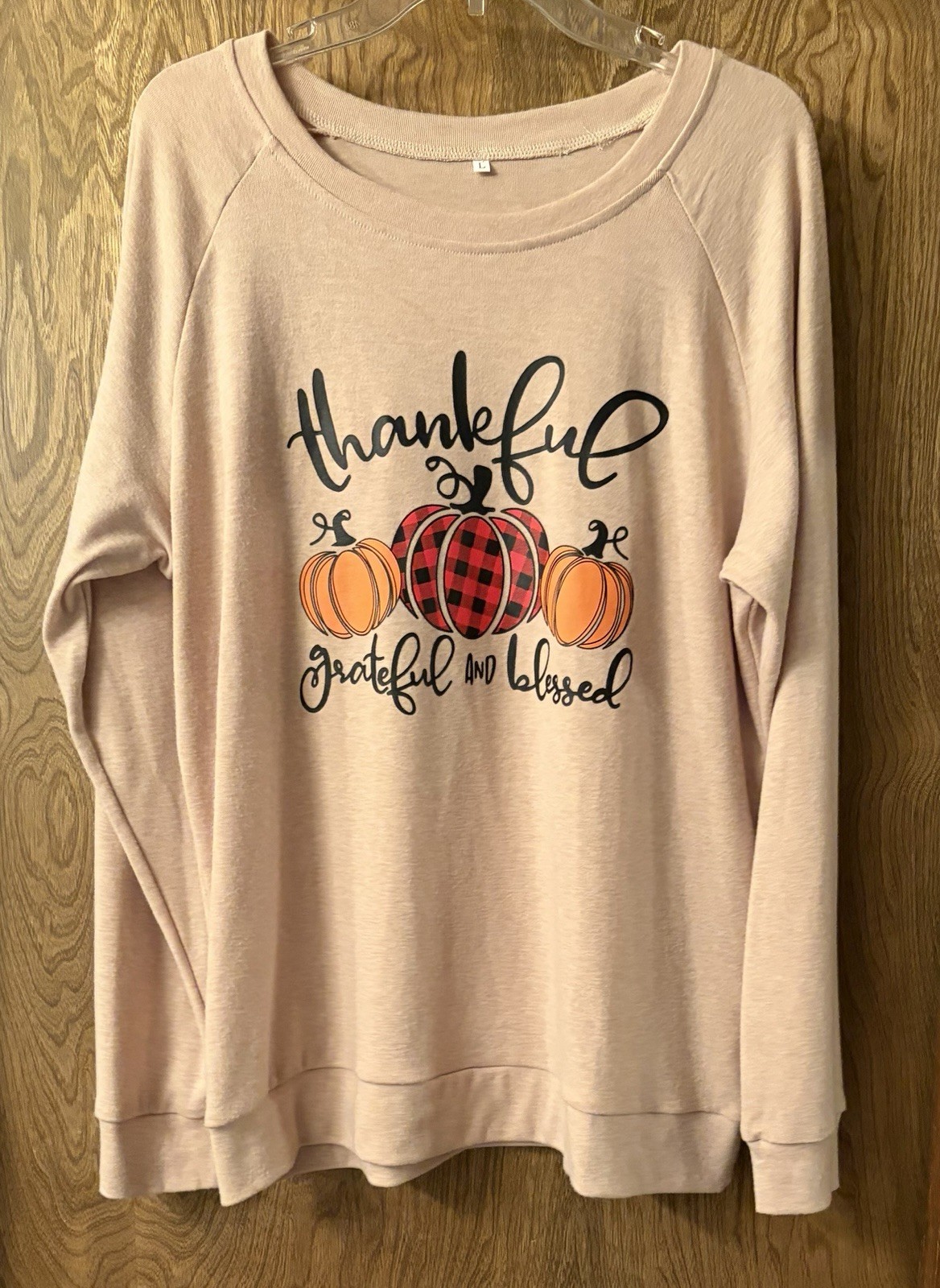 WOMEN’S LARGE THANKFUL GRATEFUL & BLESSED LONG SLEEVE THANKSGIVING TOP / SHIRT