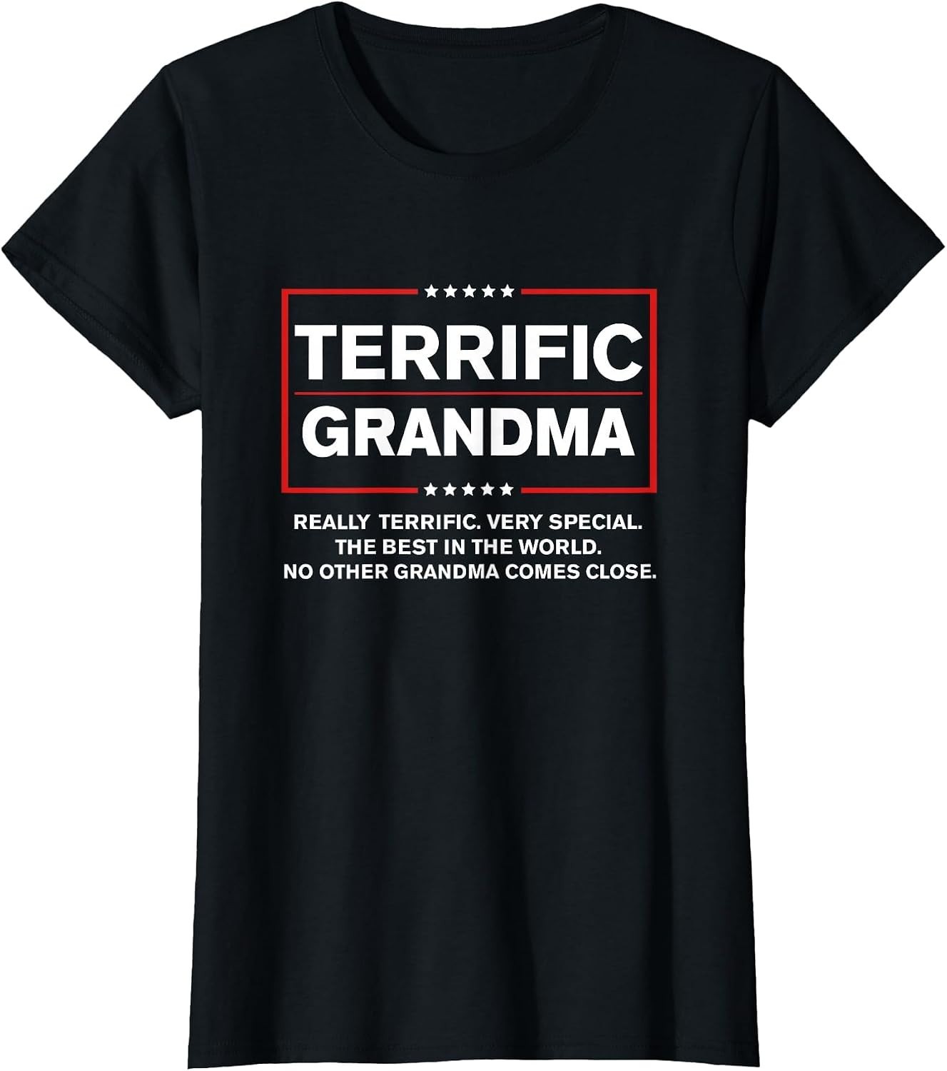 Terrific Grandma Funny Conservative Patriotic Supporter Novelty T-Shirt
