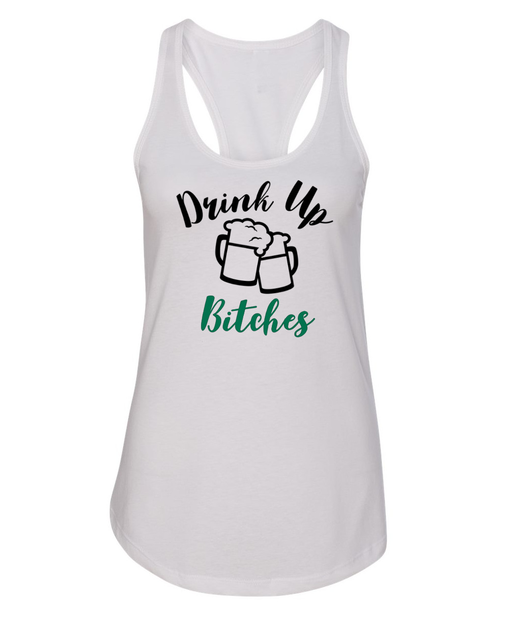 Womens Tank Top Drink Up Bitches #2 Funny Girls’ Night Out Shirt Party Tee Lucky