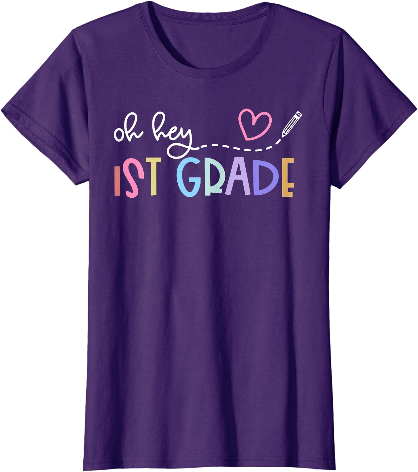 Back To School Oh Hey 1st Grade Teachers Gift Ladies’ Crewneck T-Shirt