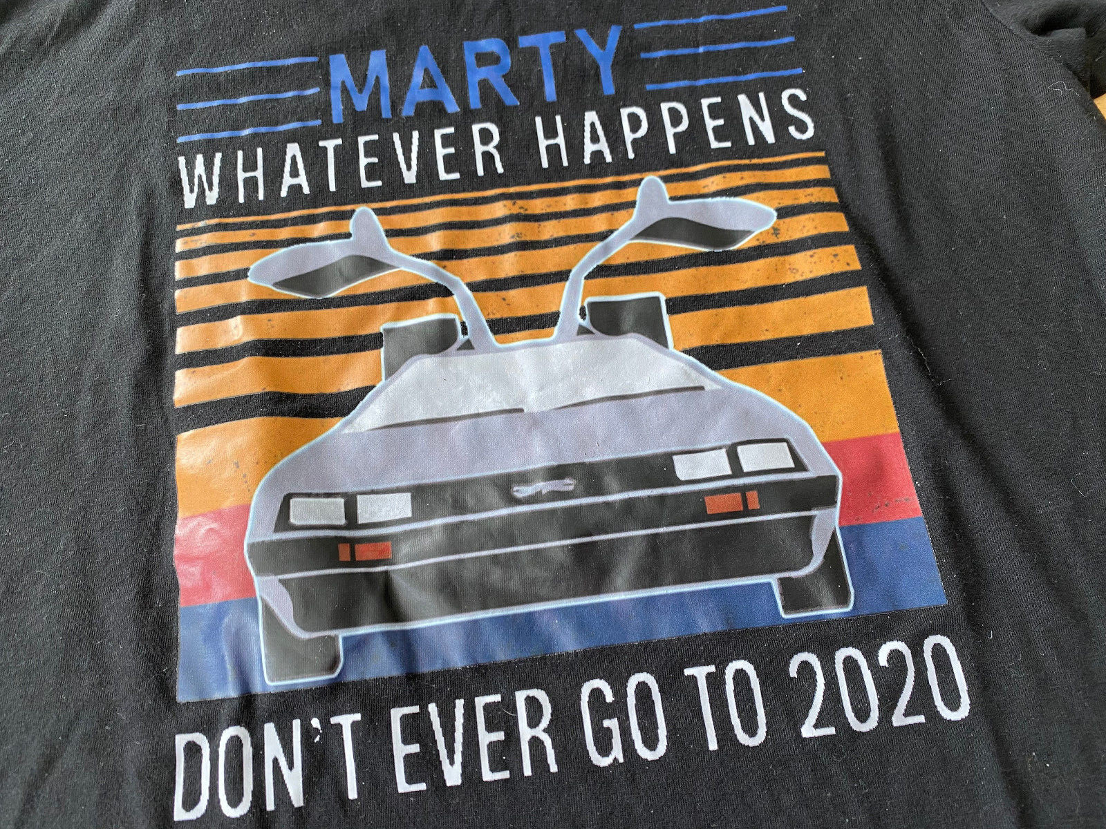 Marty Whatever Happens Don’t Ever Go To 2020 Graphics Black T Shirt Women’s M