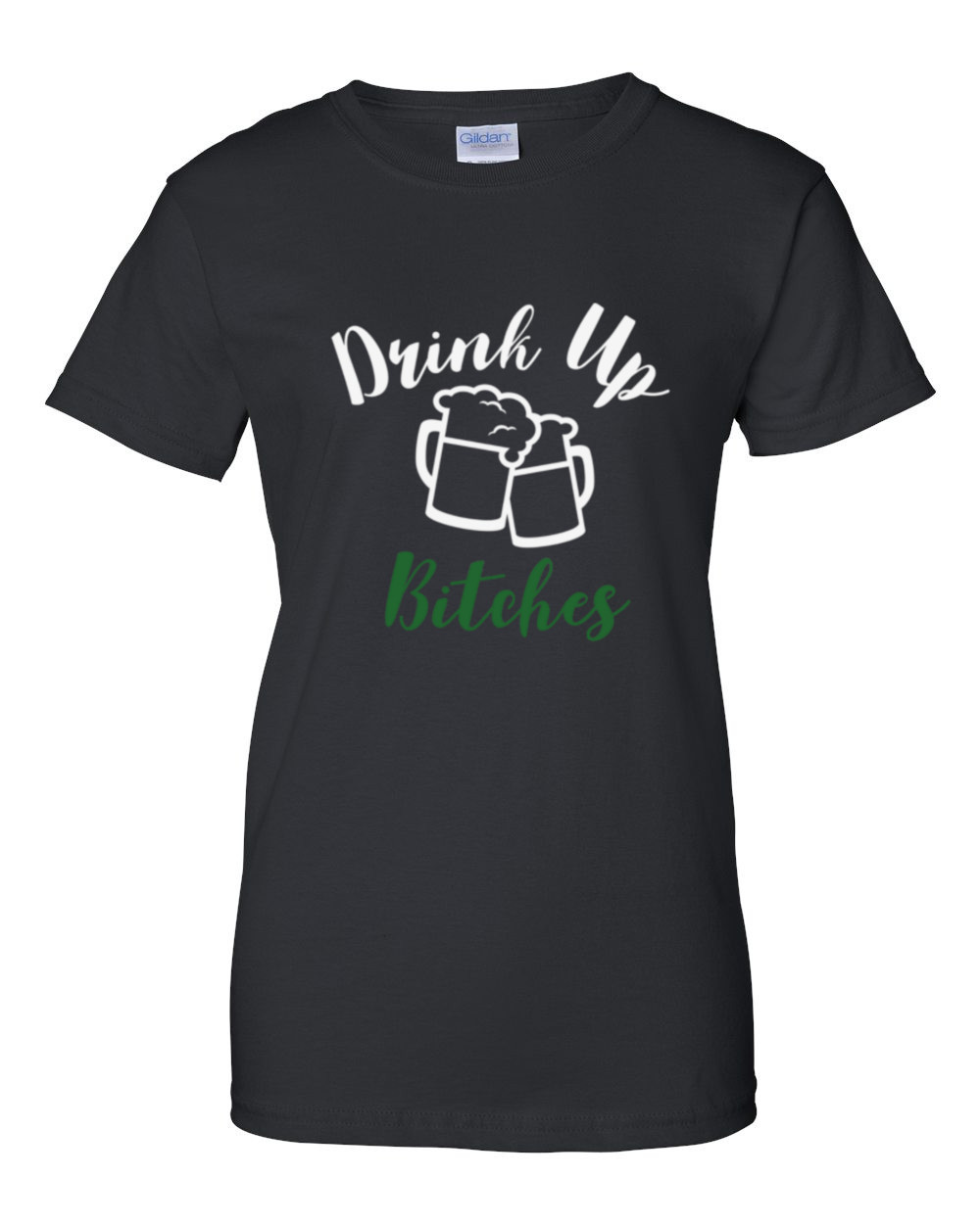 Womens Drink Up Bitches #2 – Funny Girls’ Night Out Shirt, Party Tee, St Paddy’s