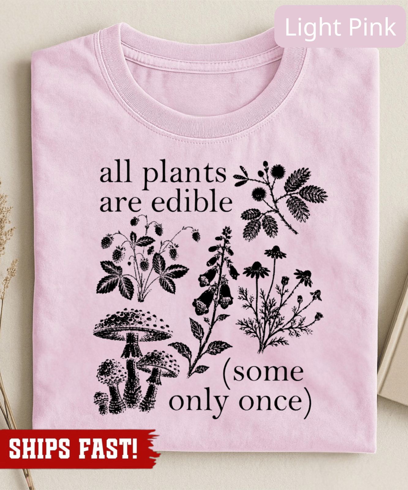 All Plants Are Edible Shirt, Funny Botanical Mushroom Shirt, Cottagecore Gardene