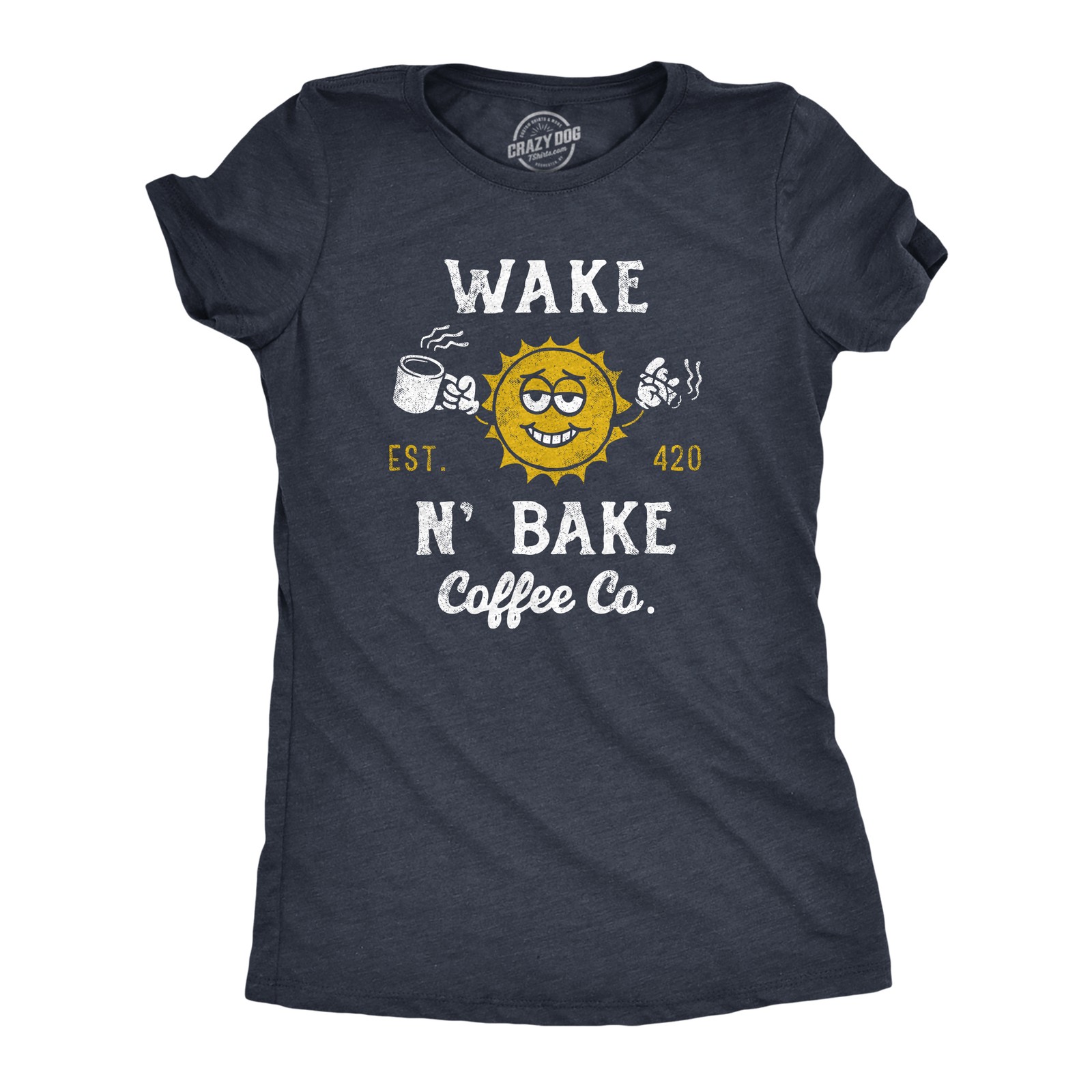 Womens Wake N Bake Coffee Co T Shirt Funny 420 Joint Smoking Caffeine Lovers Tee