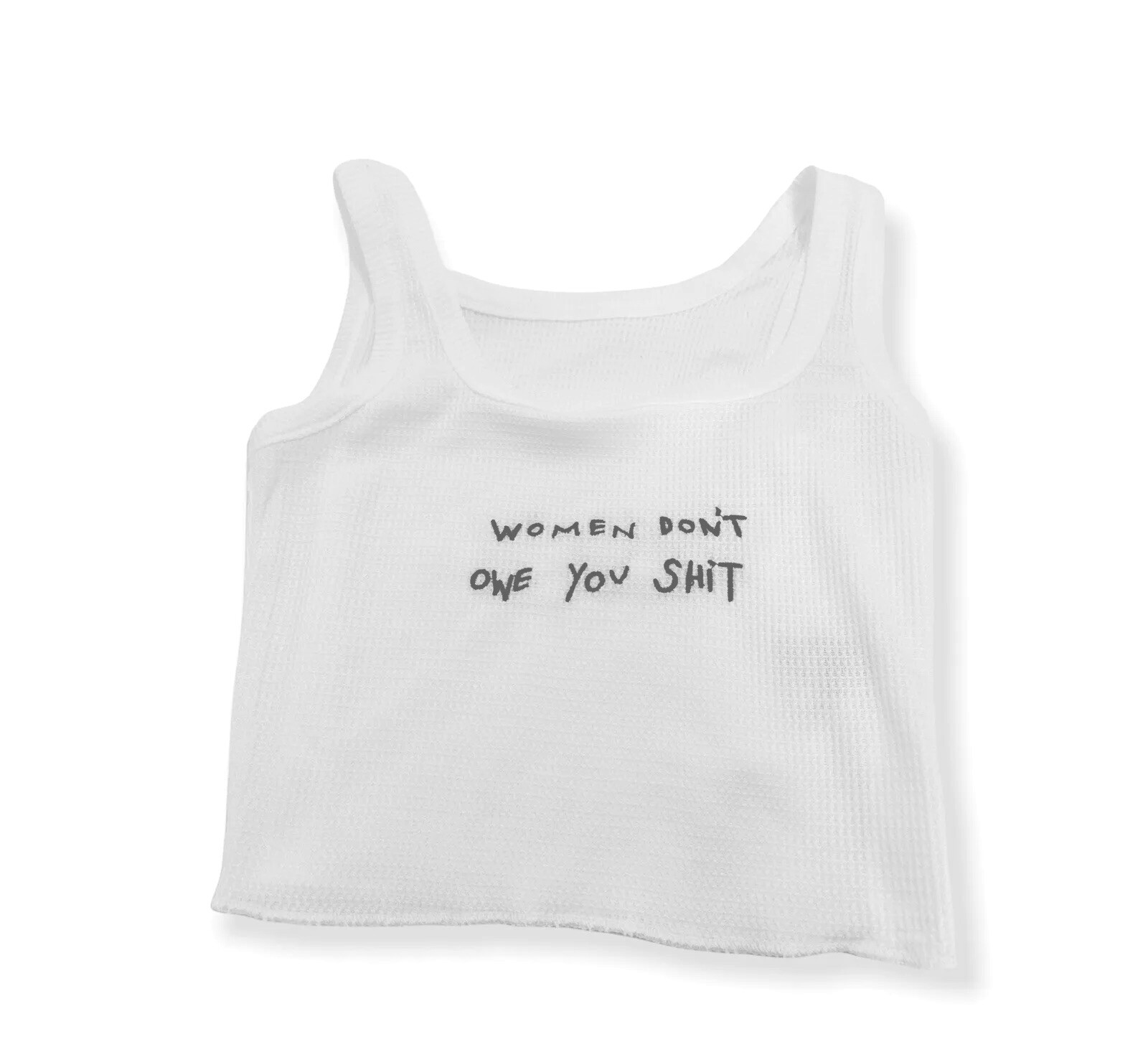 Women’s Letter Women Don’t Owe You Sh*t Stretchable Tank Top White Small