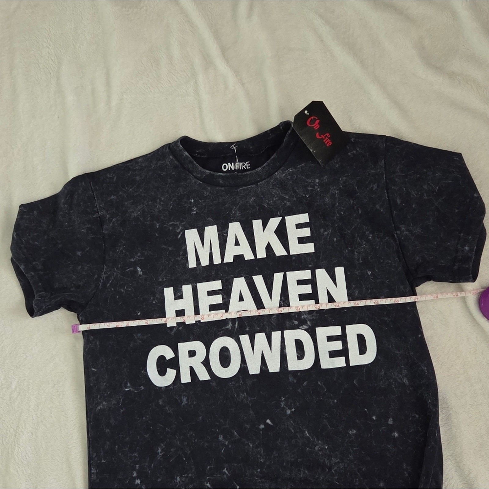 On Fire L Christian Graphic Tee Make Heaven Crowded Living Proof of a Loving God
