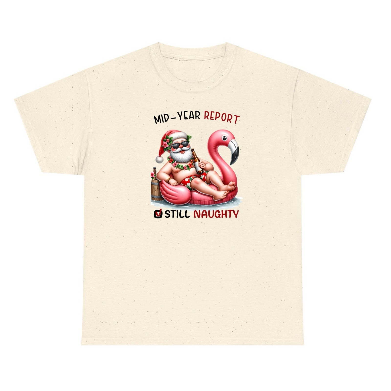 Christmas In July Still Naughty Santa Unisex S,M,L,XL,2X,3X