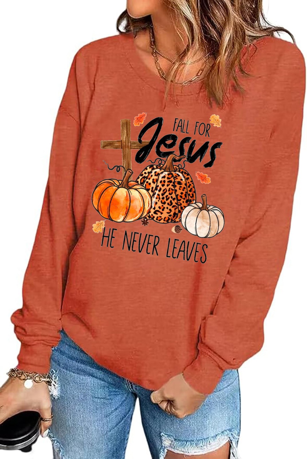 Fall for Jesus He Never Leaves Sweatshirt Women Christian Shirt Thanksgiving …