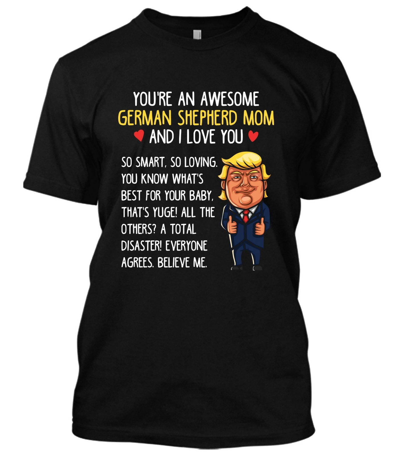 Donald Trump German Shepherd Mom New Mens Shirt 2020 MAGA President Liberal Tee