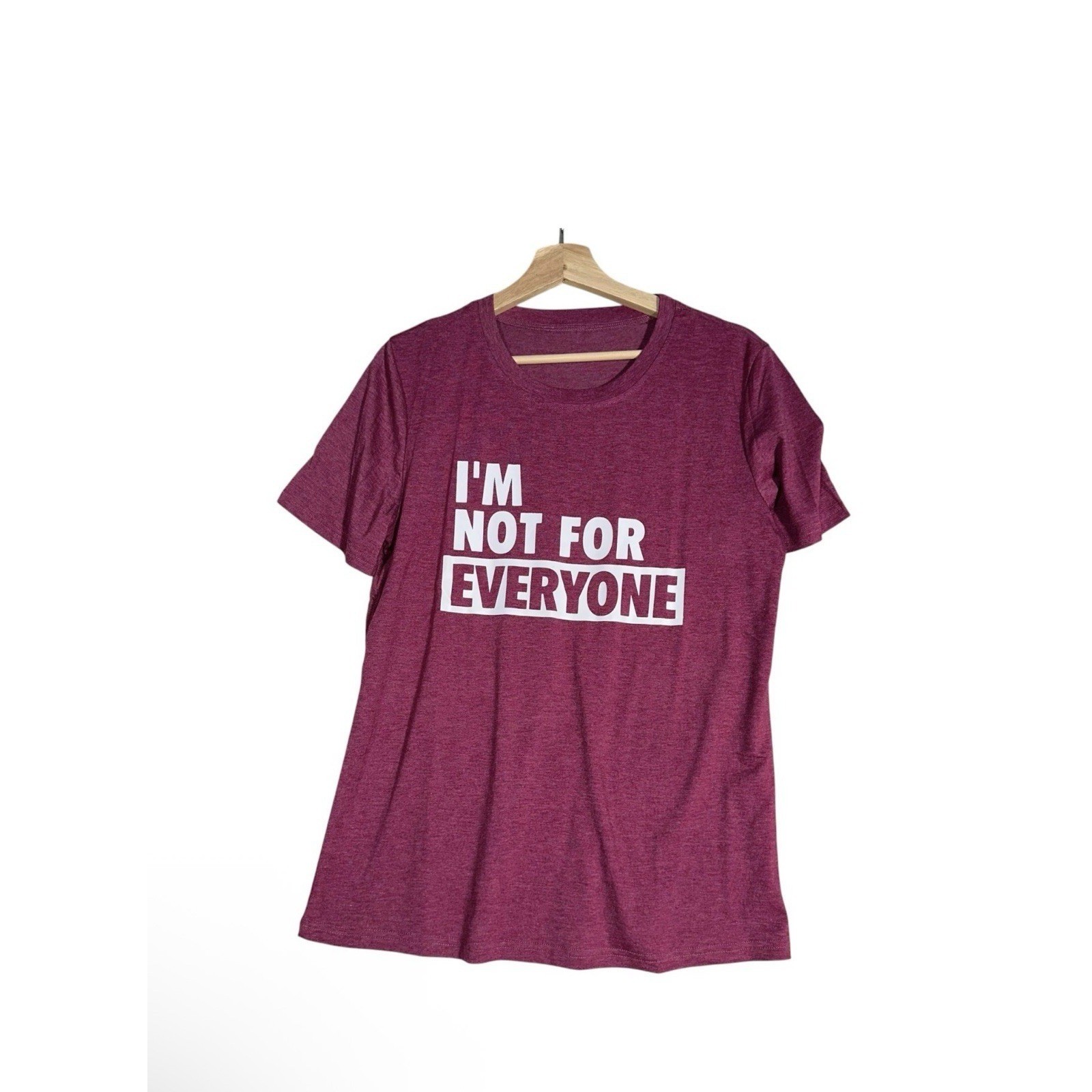 I’M Not For Everyone T-Shirt Womens Sz M Maroon Crew Neck Tee Holiday Gift