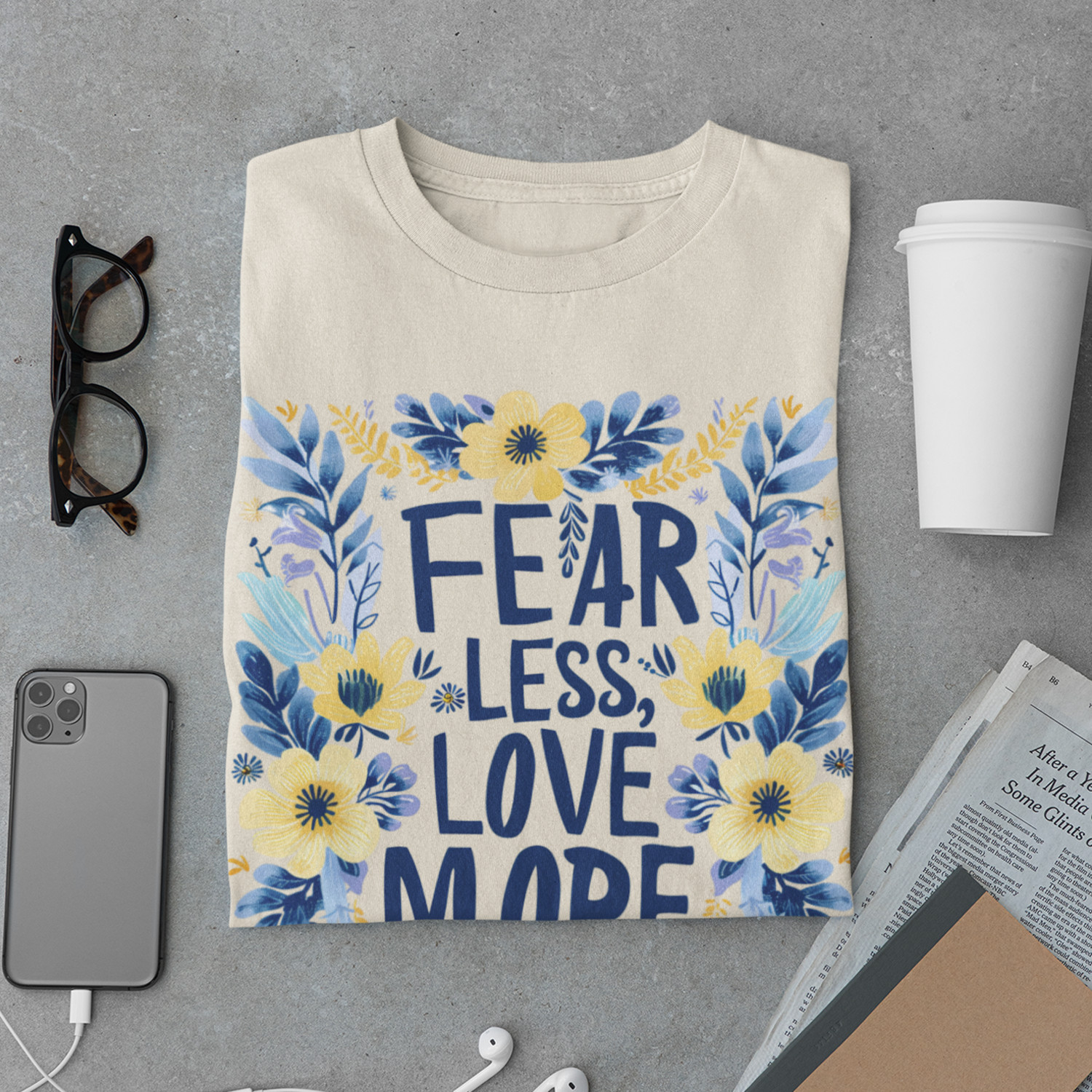 Affirmation Flower T-Shirt Top Tee – Fear Less Positive Statement Present Gift