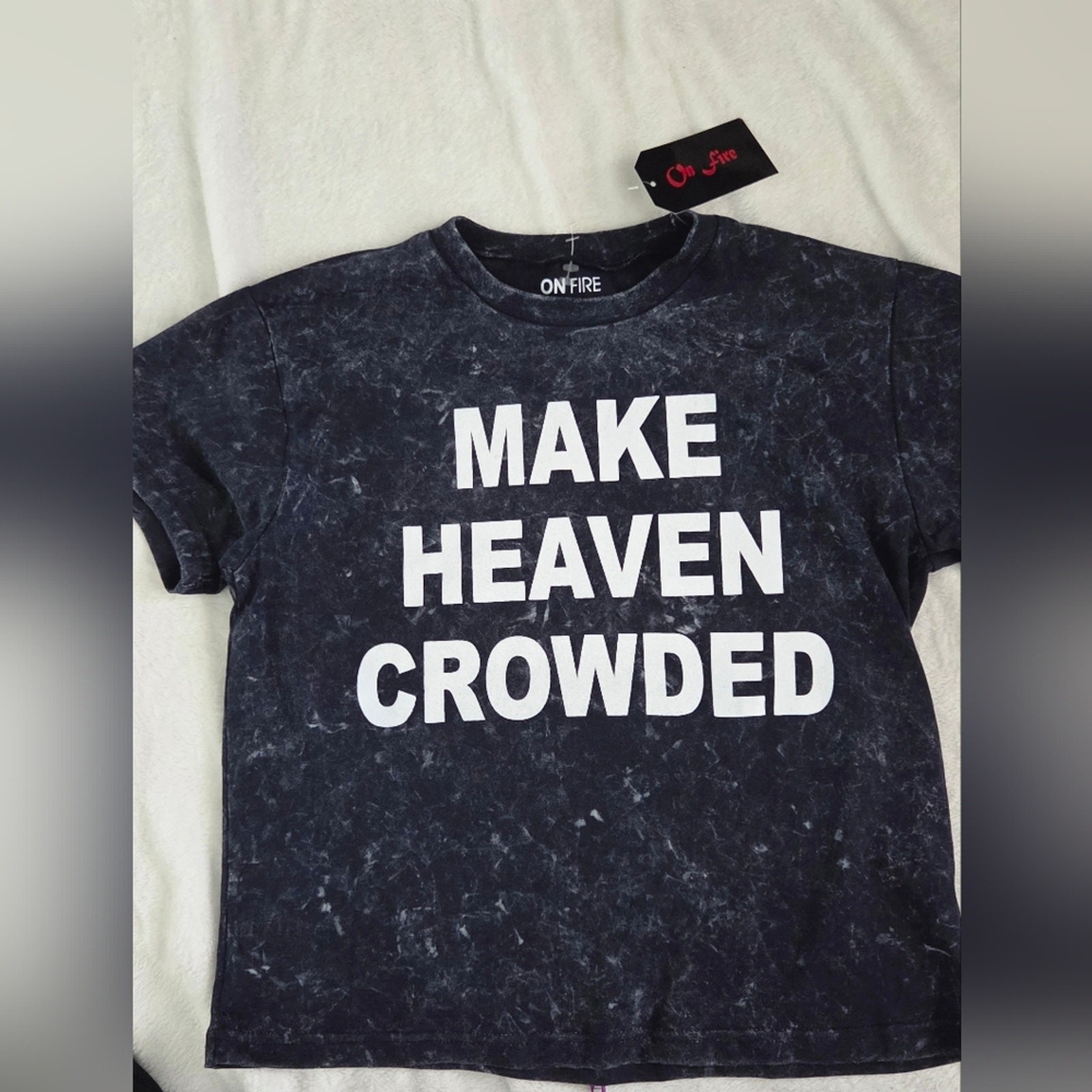 On Fire L Christian Graphic Tee Make Heaven Crowded Living Proof of a Loving God