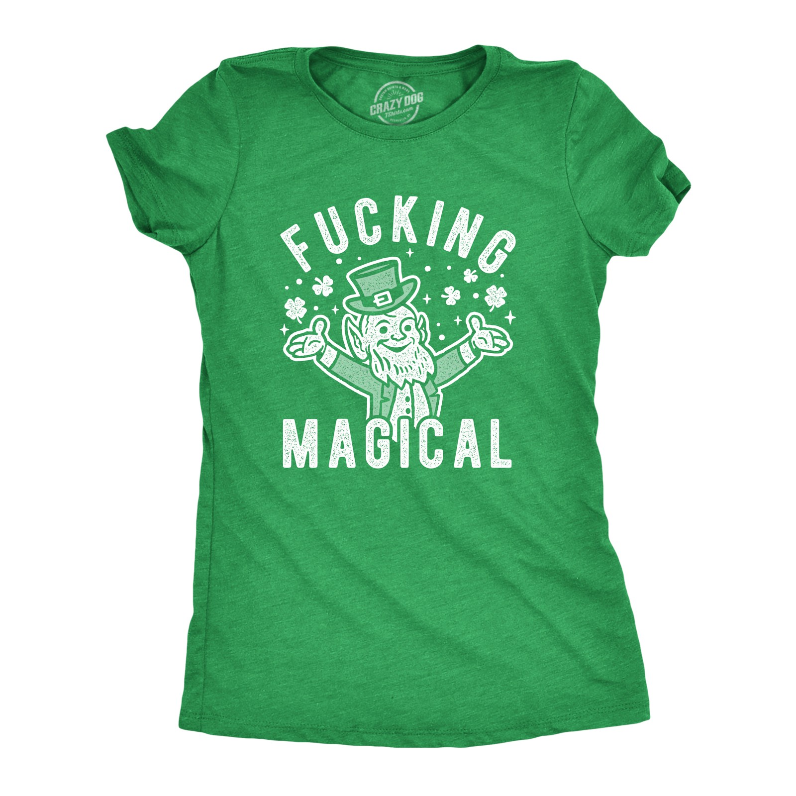 Womens Magical Leprechaun T Shirt Funny Offensive Saint Patrick’s Day