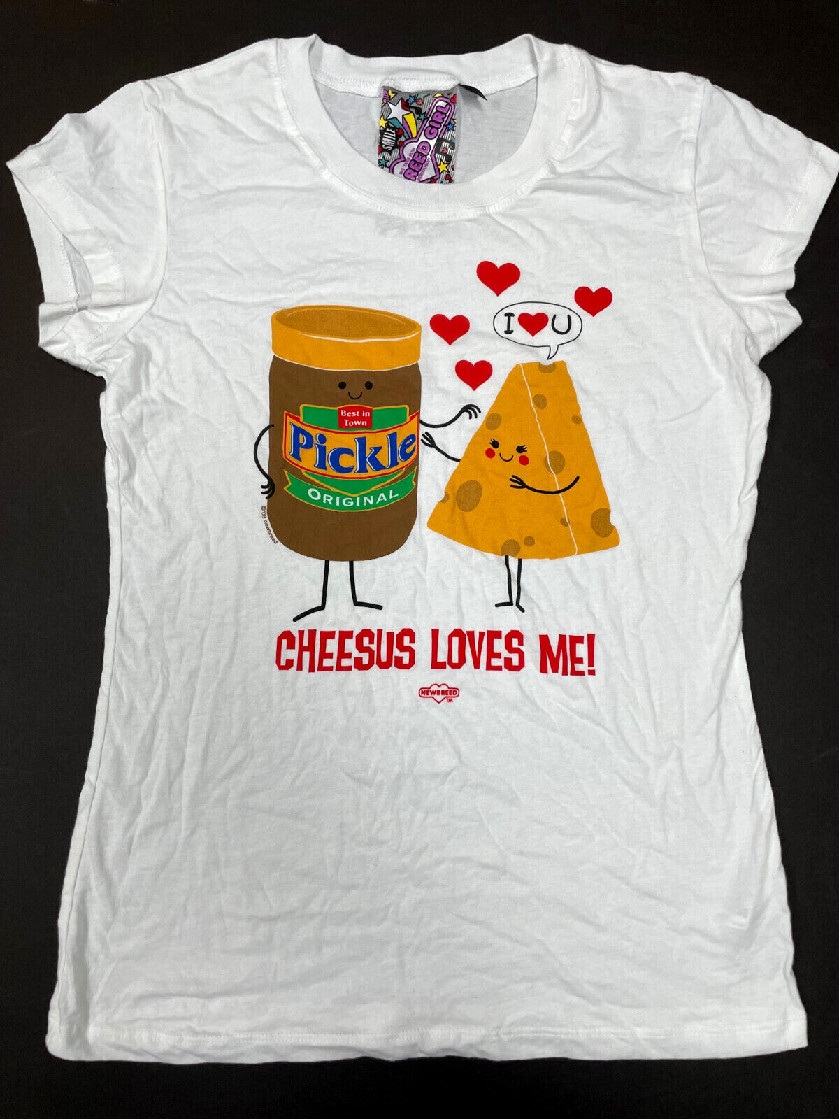 New Breed Girl T Shirt Cheesus Loves Me Made In The USA 100% Cotton
