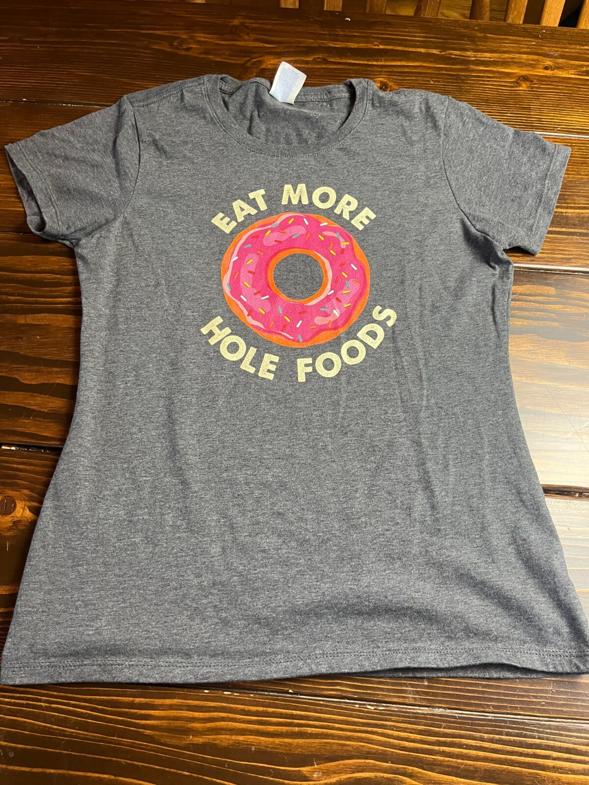 Port & Company Shirt, Womens Size Medium, Gray, Novelty Top, Eat More Hole Foods