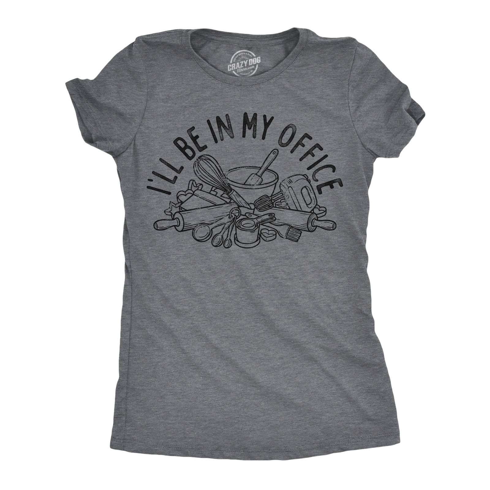 Womens Funny T Shirts Ill Be In My Office Baking Tee For Ladies