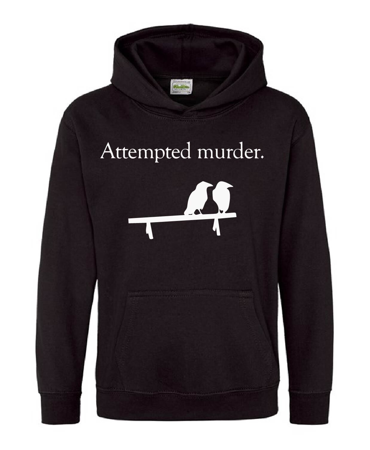 ATTEMPTED MURDER Funny Gift Kids Adults Unisex HOOD HOODIE
