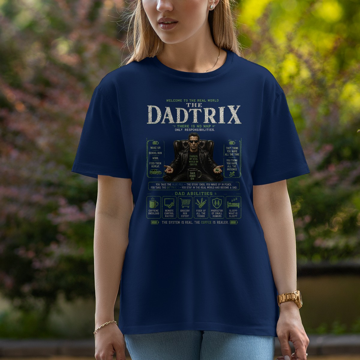 Welcome To The Real World Mens T-Shirt Movie Parody Parenting Fathers Day
