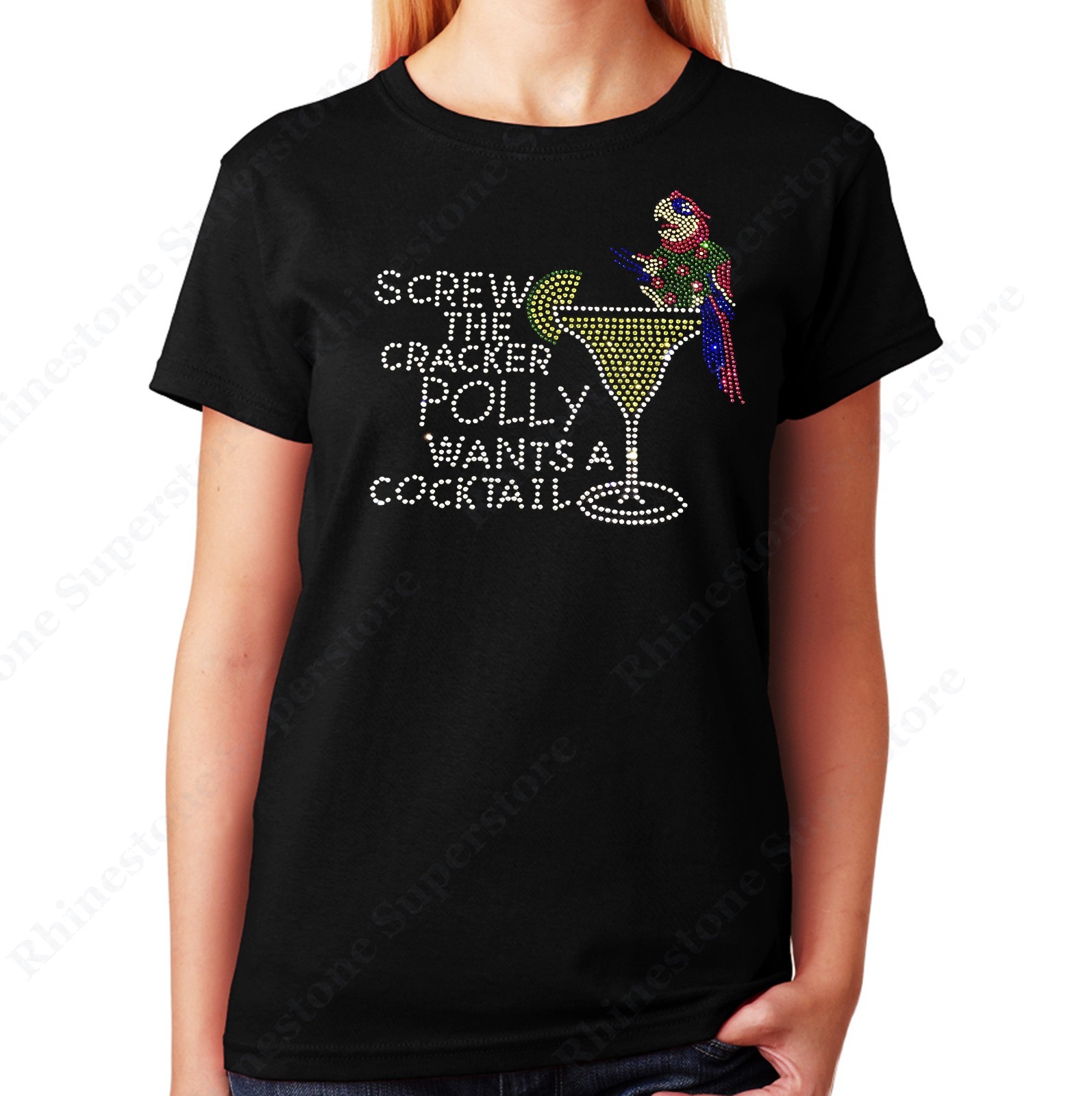 Womens / Unisex Rhinestone T-shirt ” Poly want a Cocktail ” in all sizes