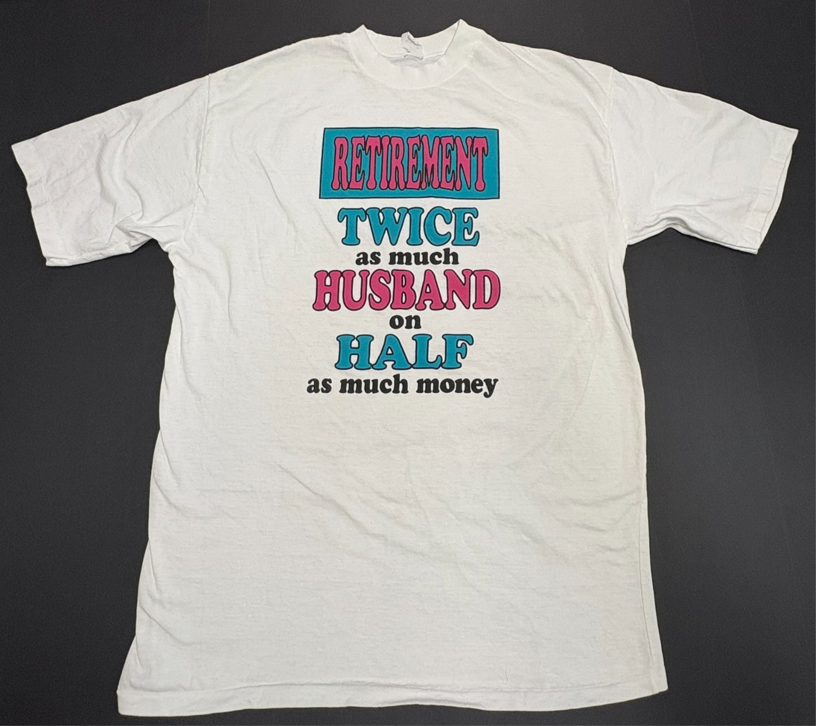 Funny Retirement Shirt Womens Size Large White Short Sleeve Vintage Made In USA