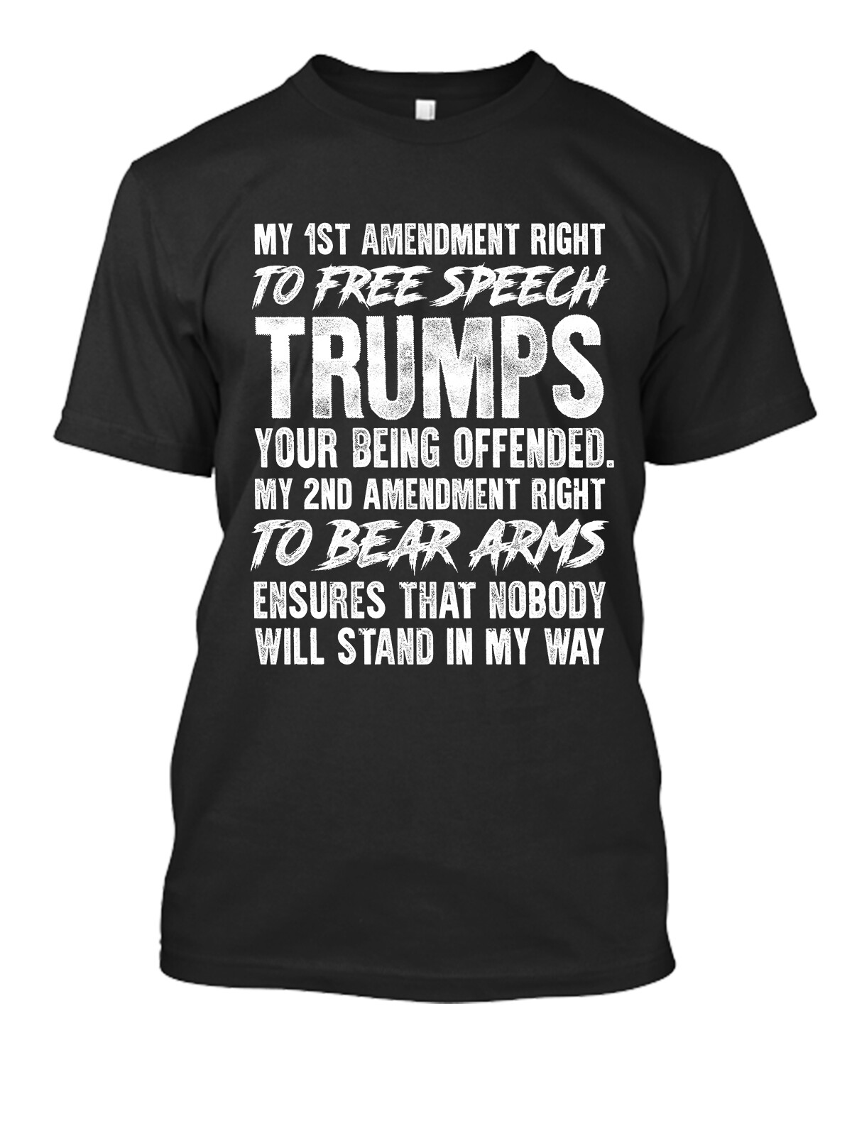 My 1st Amendment Right To Free Speech New Men’s Shirt Donald Trump AR15 Pro-Guns