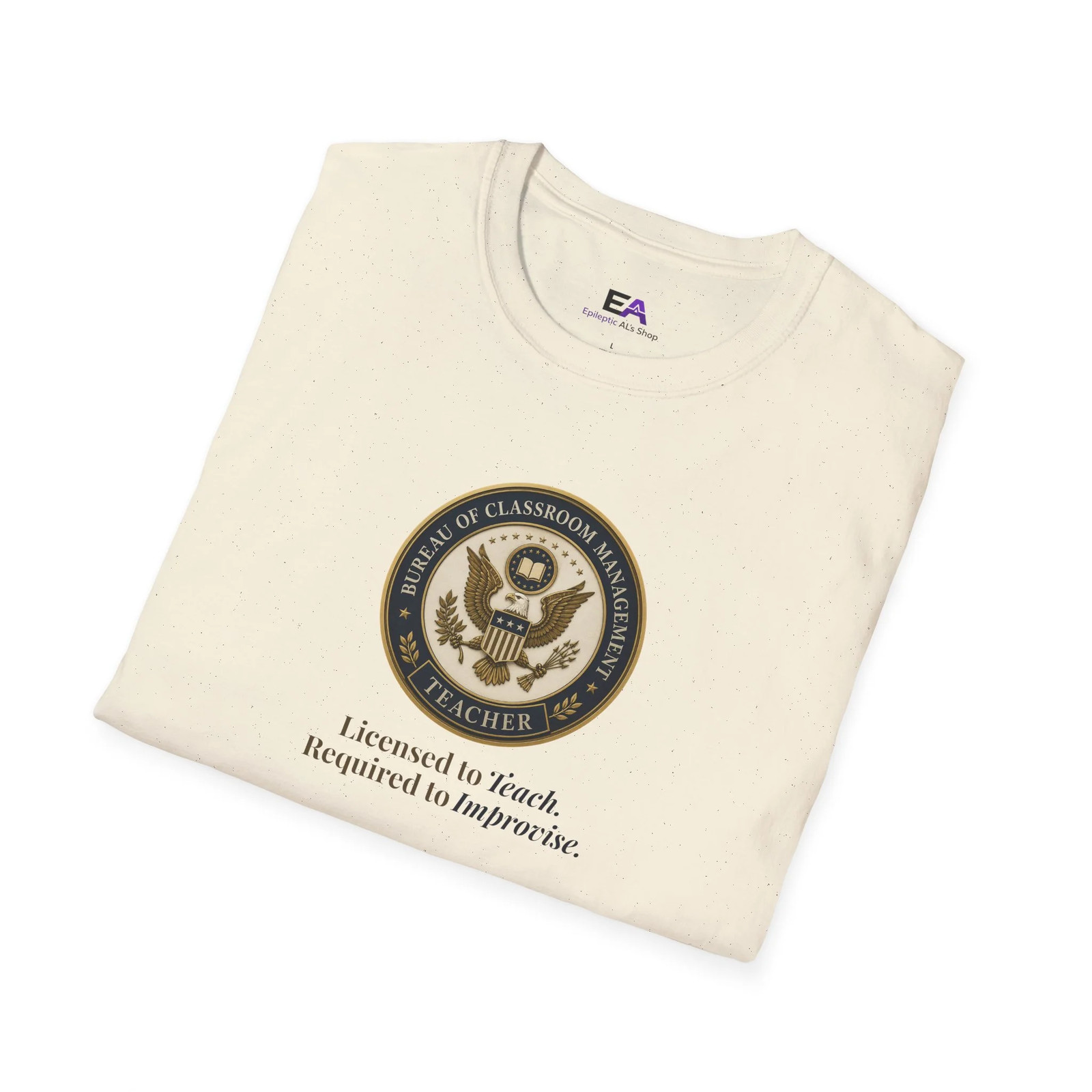 Classroom Management Teacher T-Shirt
