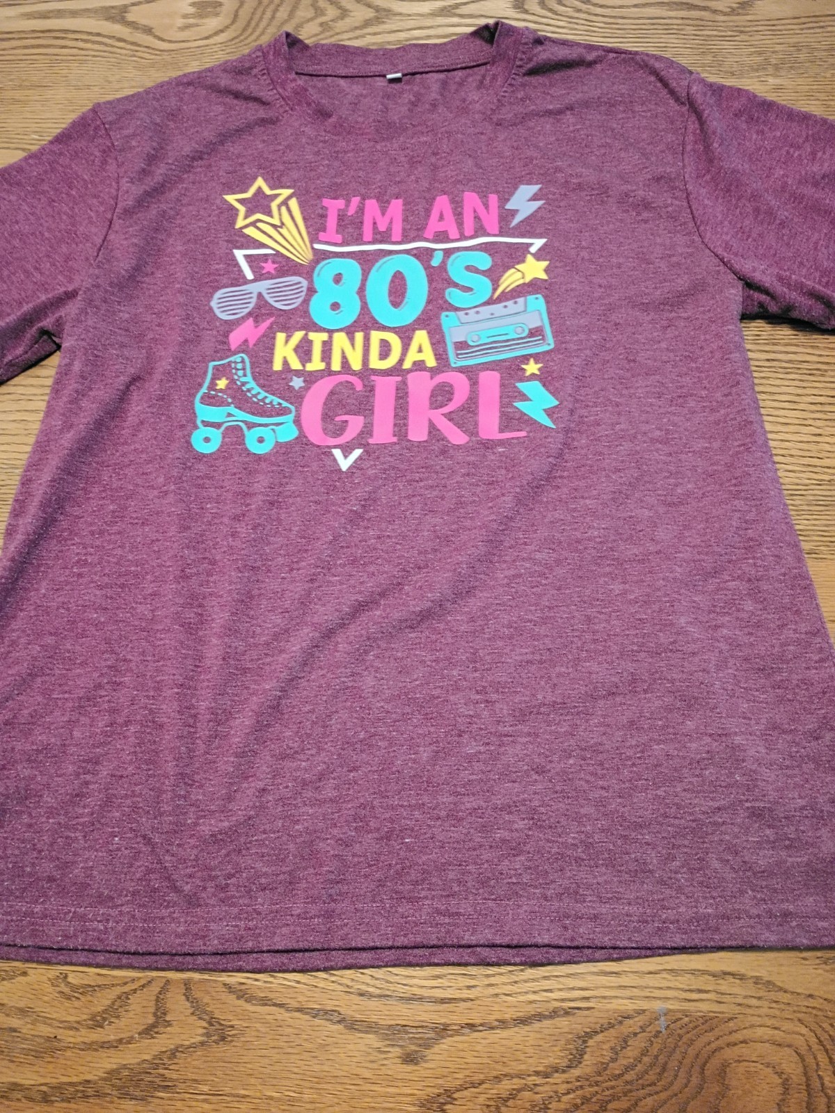 “IM AN 80’S KINDA GIRL” WOMENS TSHIRT- SIZE LARGE -RETRO -VINTAGE – COMEDY