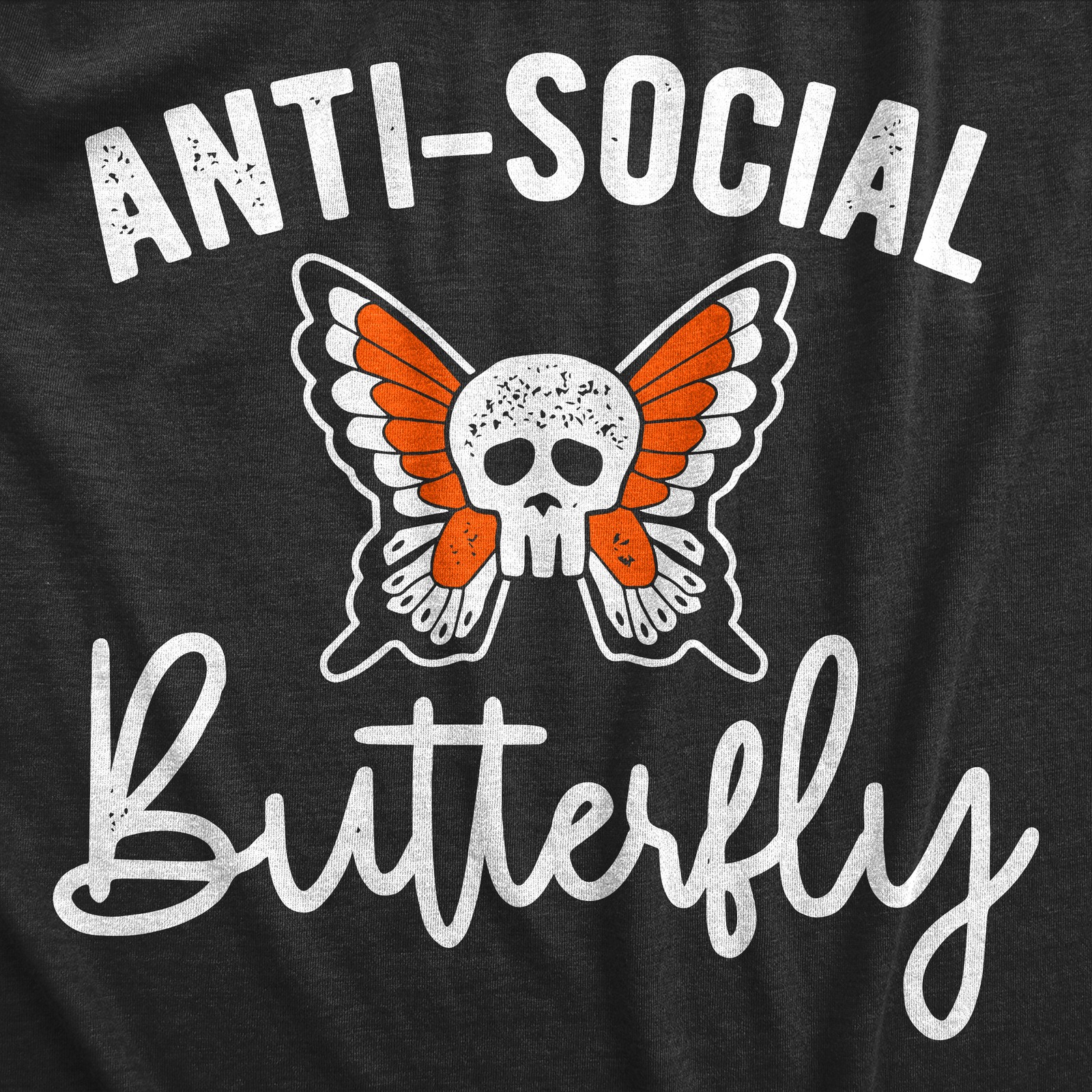 Womens Anti-Social Butterfly T Shirt Funny Introvert Skull Tee